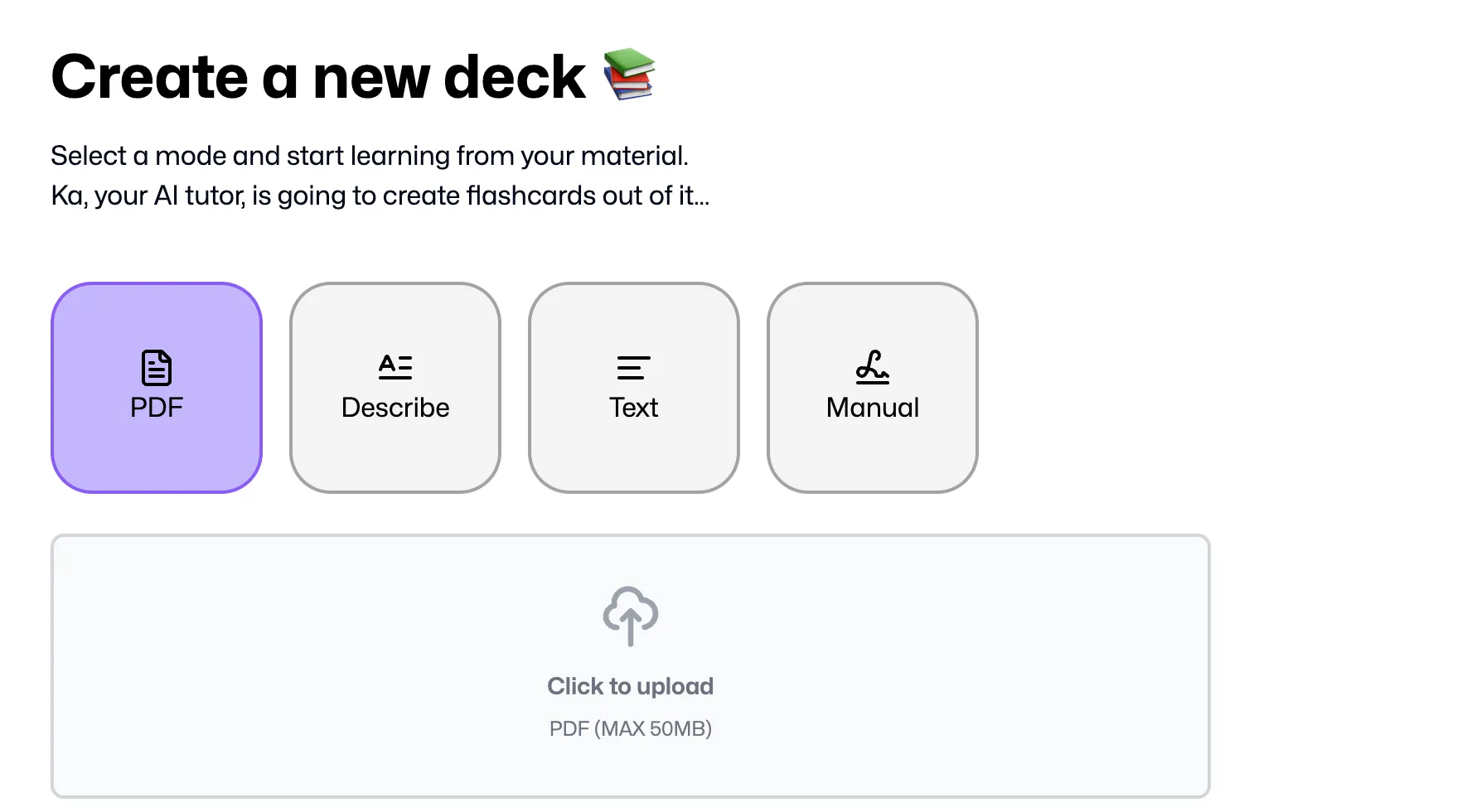 Giao diện các tùy chọn tạo flashcard của FlashKa: PDF, Describe, Text, Manual