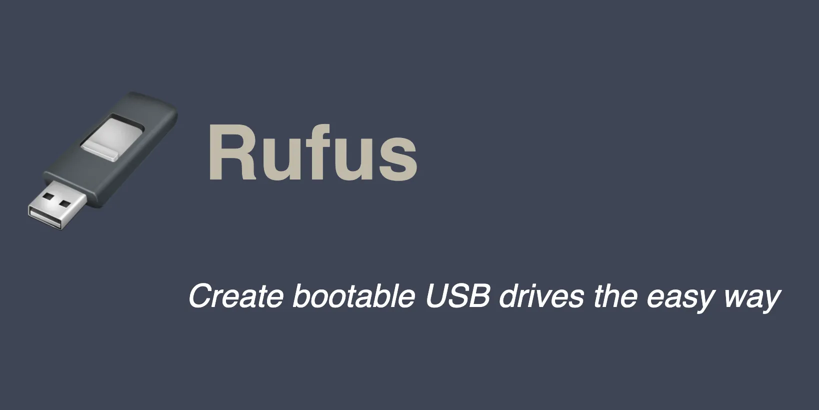 Logo và khẩu hiệu của Rufus, một công cụ bên thứ ba phổ biến giúp người dùng cài đặt Windows 11 trên các thiết bị không đáp ứng yêu cầu cấu hình tối thiểu.