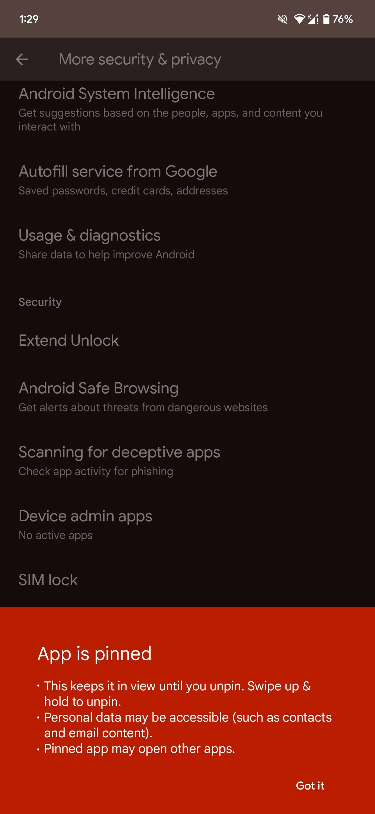 Sau khi ứng dụng được ghim, nó sẽ duy trì trên màn hình cho đến khi được bỏ ghim trên Android.
